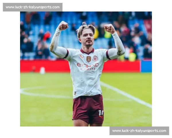 格拉利什五年默默捐赠超 5 万英镑，因妹妹投身慈善成足坛榜样